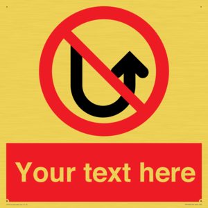 Custom prohibition No u turns